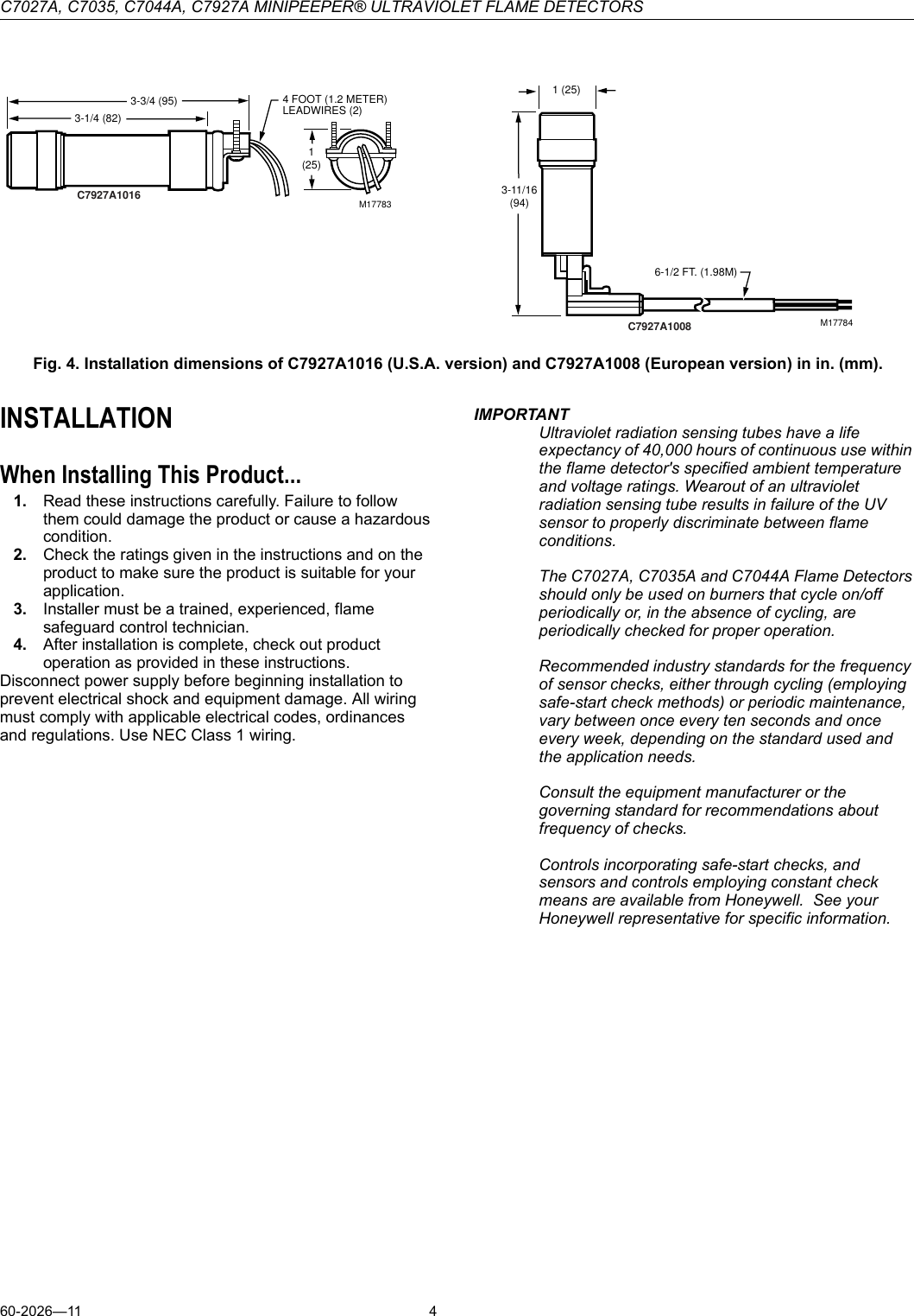 Page 4 of 12 - Honeywell Honeywell-Honeywell-Carbon-Monoxide-Alarm-C7035-Users-Manual- C7027A, C7035, C7044A, C7927A MINIPEEPER ULTRAVIOLET FLAME DETECTORS  Honeywell-honeywell-carbon-monoxide-alarm-c7035-users-manual