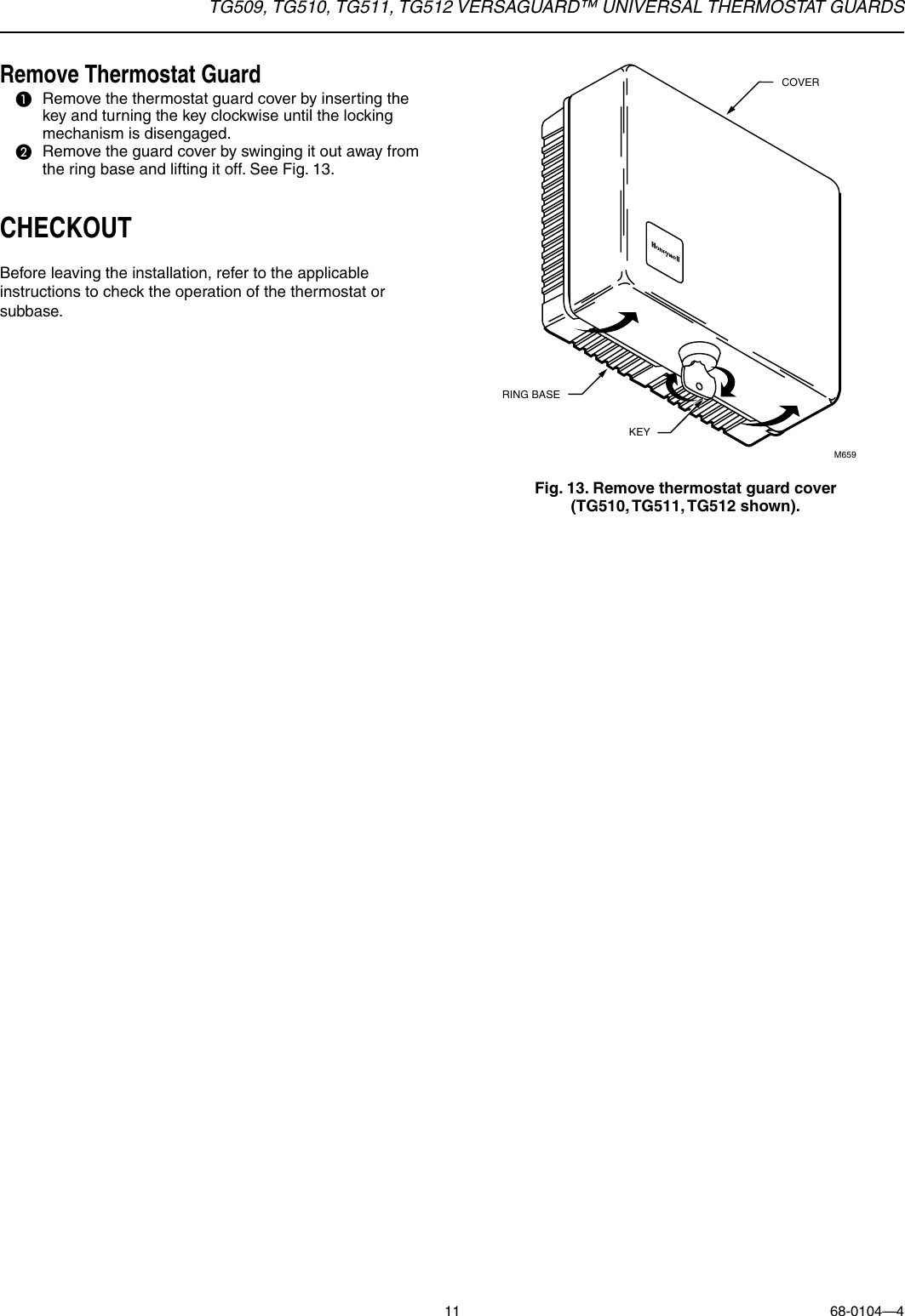 Page 11 of 12 - Honeywell Honeywell-Honeywell-Thermostat-Tg509-Users-Manual- 68-0104 - TG509, TG510, TG511, TG512 Versaguard™ Universal Thermostat Guards  Honeywell-honeywell-thermostat-tg509-users-manual