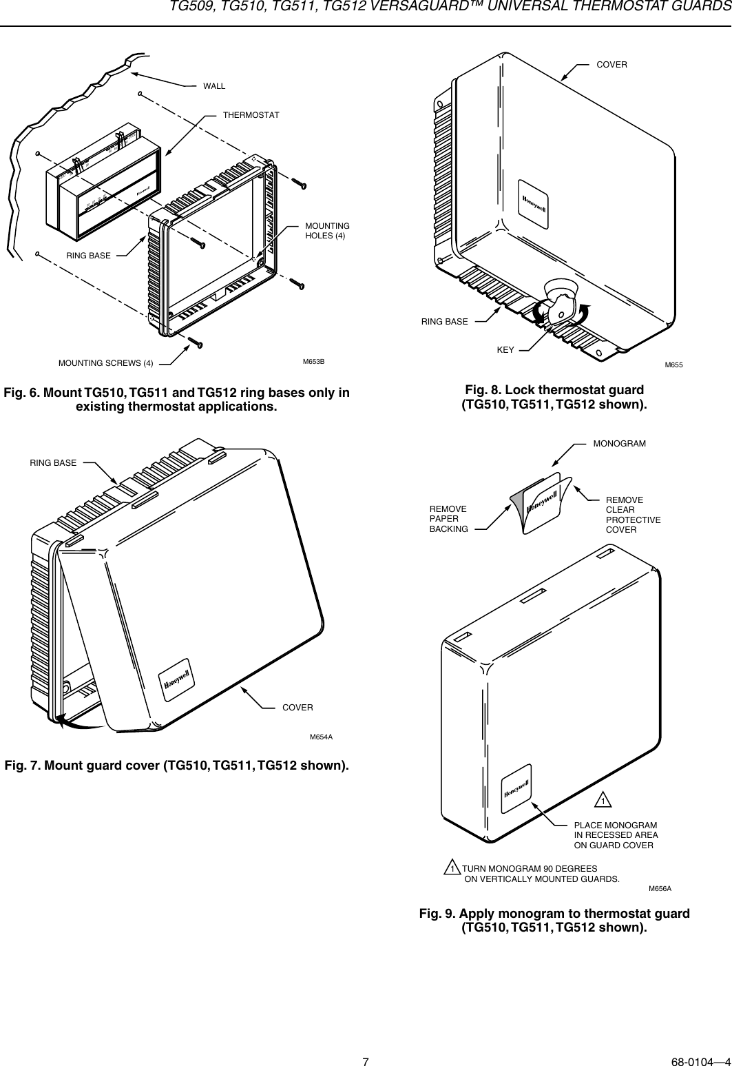 Page 7 of 12 - Honeywell Honeywell-Honeywell-Thermostat-Tg509-Users-Manual- 68-0104 - TG509, TG510, TG511, TG512 Versaguard™ Universal Thermostat Guards  Honeywell-honeywell-thermostat-tg509-users-manual