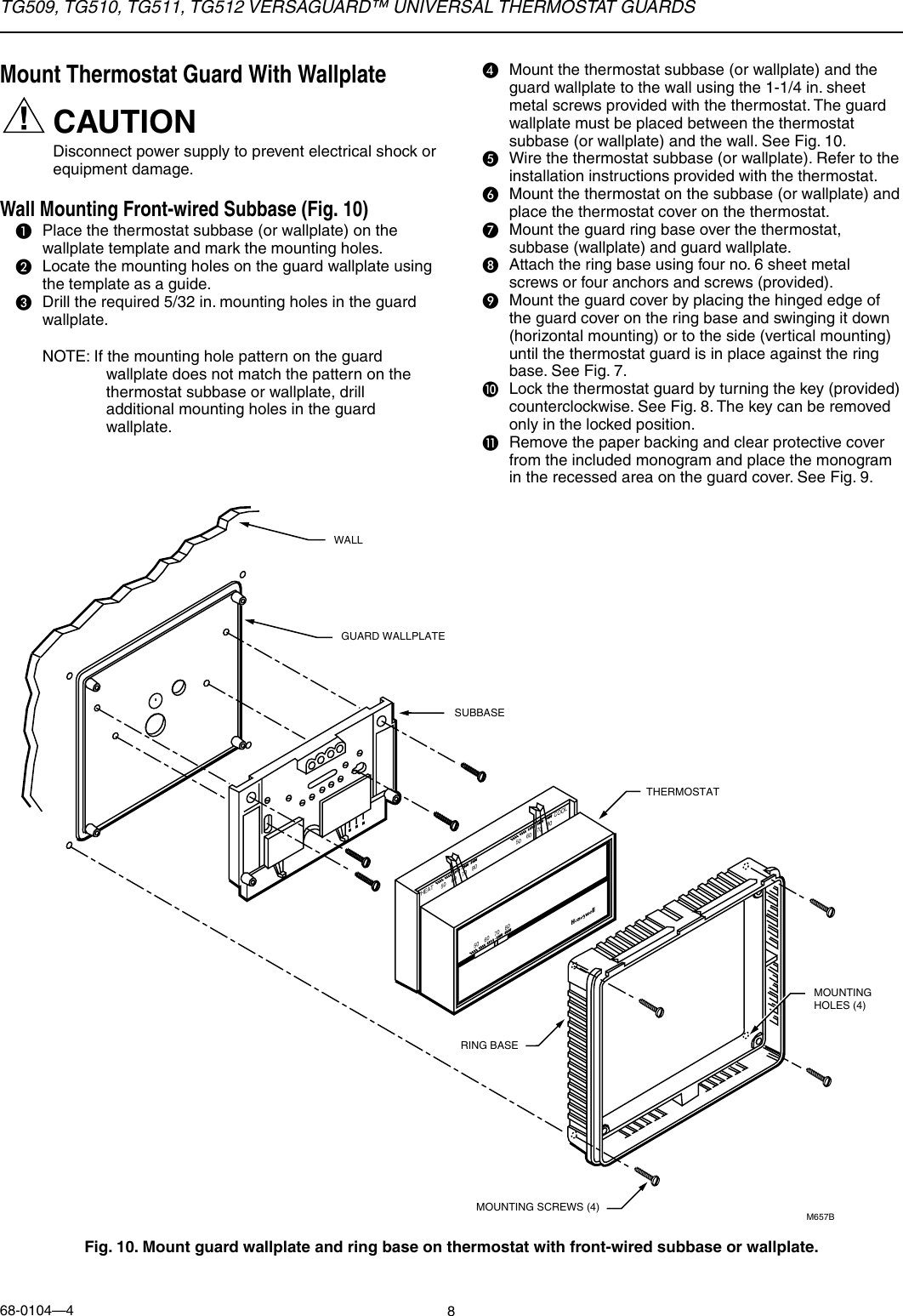 Page 8 of 12 - Honeywell Honeywell-Honeywell-Thermostat-Tg509-Users-Manual- 68-0104 - TG509, TG510, TG511, TG512 Versaguard™ Universal Thermostat Guards  Honeywell-honeywell-thermostat-tg509-users-manual
