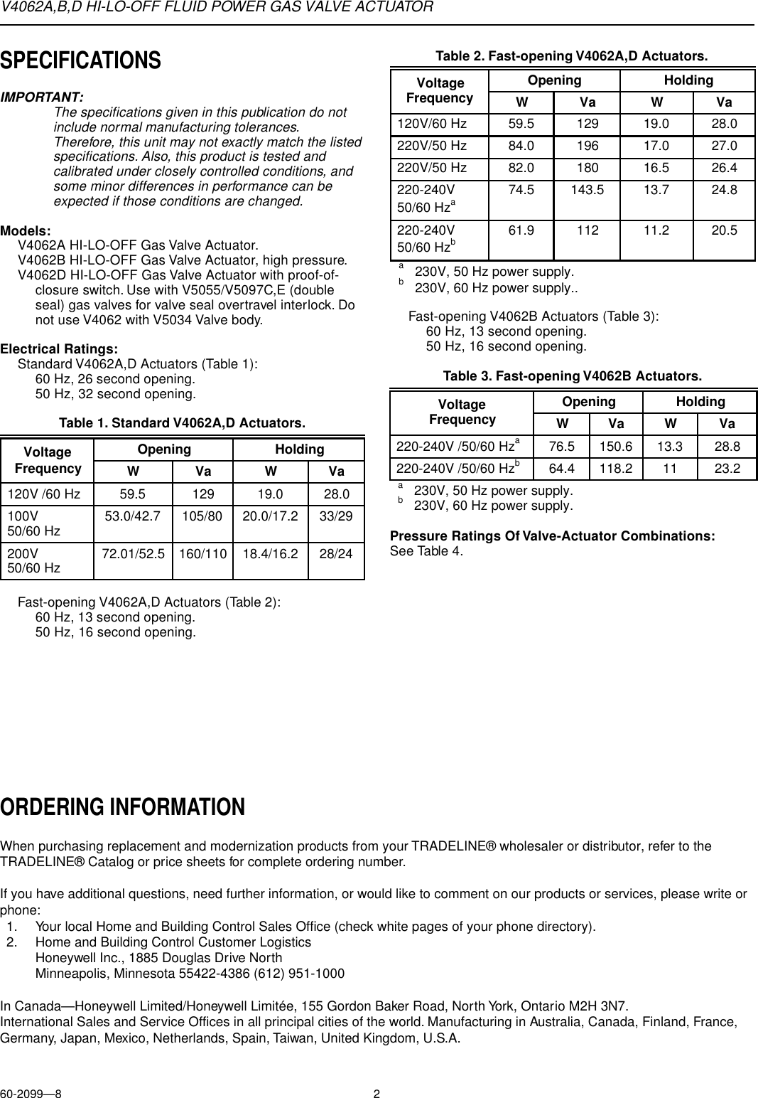 Page 2 of 8 - Honeywell Honeywell-Honeywell-Thermostat-V4062B-Users-Manual- 60-2099 - V4062A,B,D Hi-Lo-Off Fluid Power Gas Valve Actuator  Honeywell-honeywell-thermostat-v4062b-users-manual