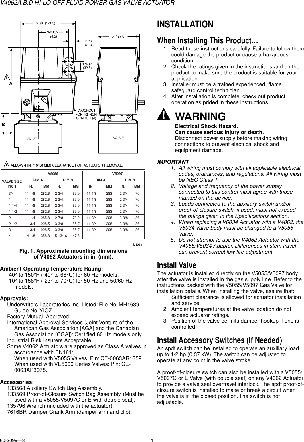 Page 4 of 8 - Honeywell Honeywell-Honeywell-Thermostat-V4062B-Users-Manual- 60-2099 - V4062A,B,D Hi-Lo-Off Fluid Power Gas Valve Actuator  Honeywell-honeywell-thermostat-v4062b-users-manual