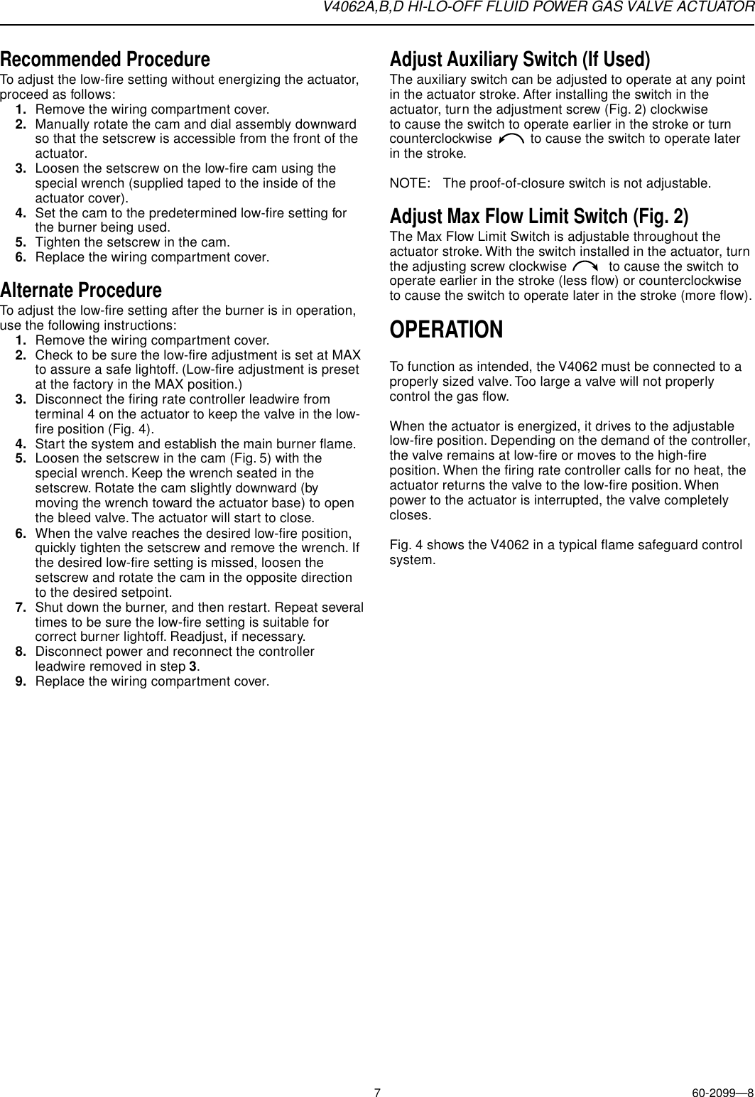 Page 7 of 8 - Honeywell Honeywell-Honeywell-Thermostat-V4062B-Users-Manual- 60-2099 - V4062A,B,D Hi-Lo-Off Fluid Power Gas Valve Actuator  Honeywell-honeywell-thermostat-v4062b-users-manual