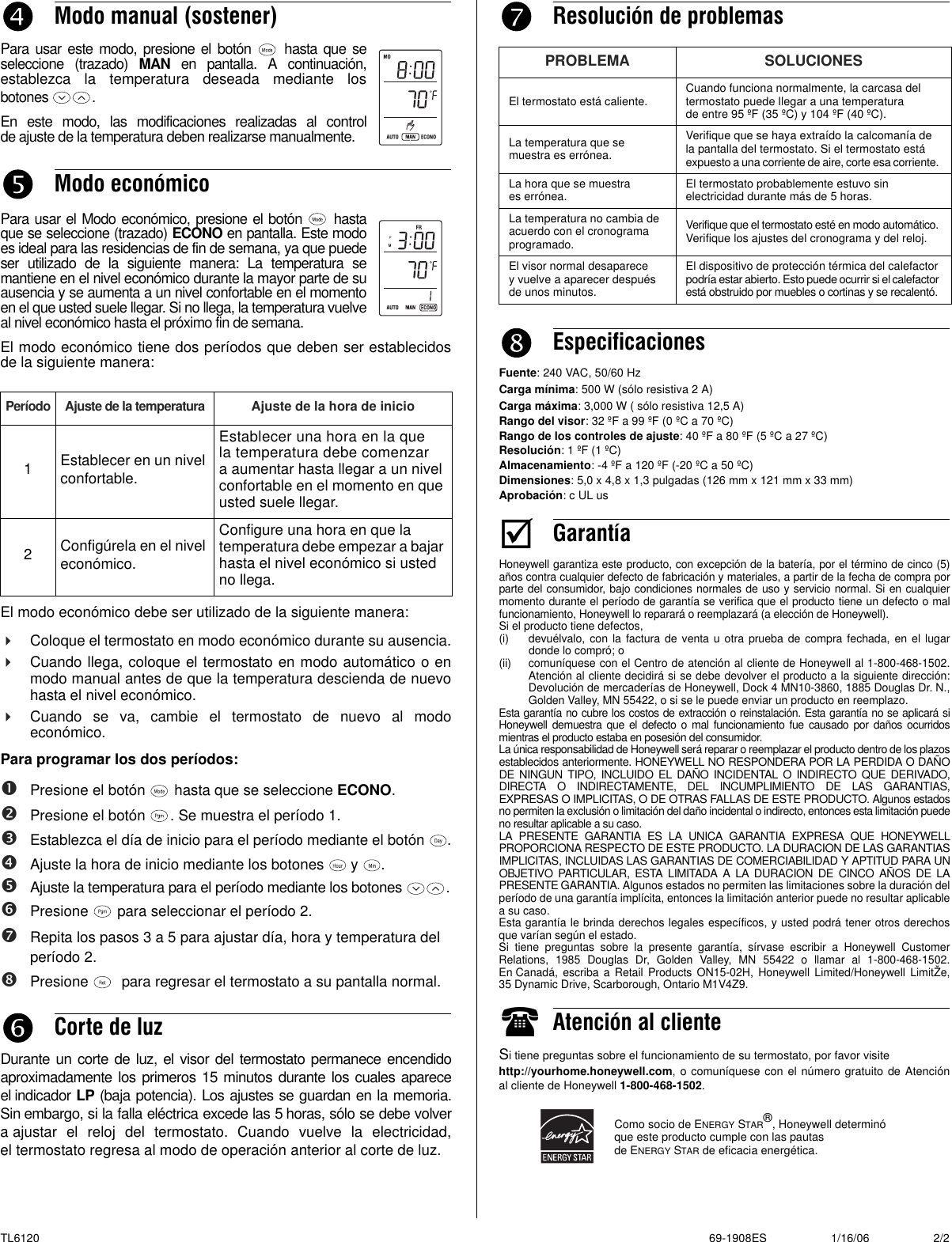 Page 4 of 4 - Honeywell Honeywell-Tl6120-Owner-S-Manual 69-1908ES TL6120 5-2 Programmable Thermostat