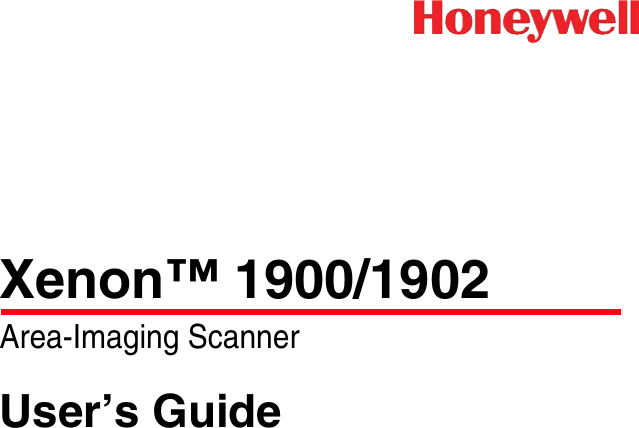 Honeywell Xenon 1900 Users Manual 1900/1902 Area Imaging Scanner User’s ...