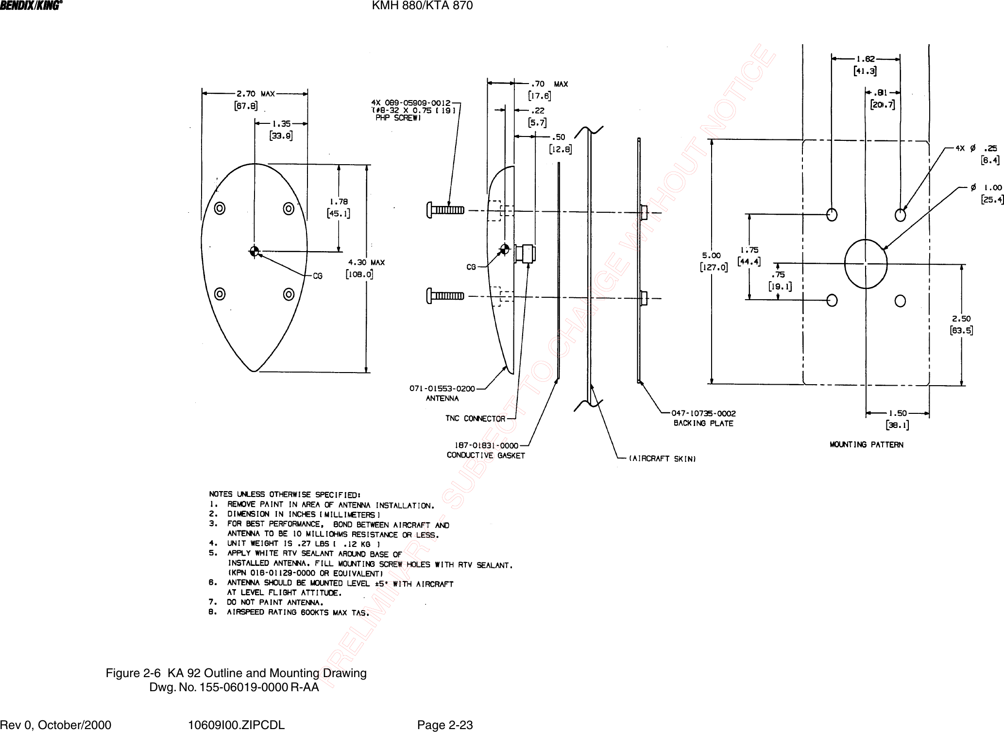 BBBBKMH 880/KTA 870Rev 0, October/2000 10609I00.ZIPCDL Page 2-23Figure 2-6  KA 92 Outline and Mounting DrawingDwg. No. 155-06019-0000 R-AA  PRELIMINARY - SUBJECT TO CHANGE WITHOUT NOTICE