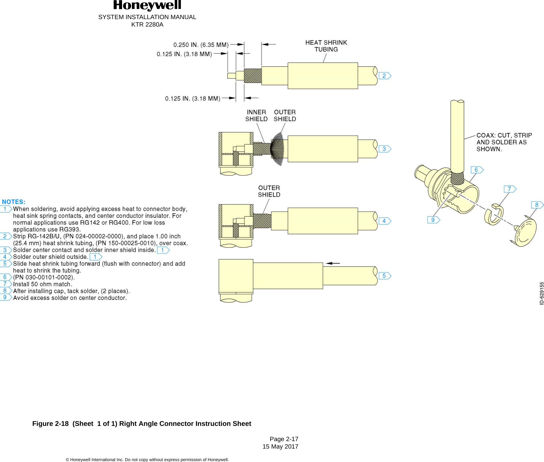 SYSTEM INSTALLATION MANUALKTR 2280APage 2-17 15 May 2017© Honeywell International Inc. Do not copy without express permission of Honeywell.Figure 2-18  (Sheet  1 of 1) Right Angle Connector Instruction Sheet