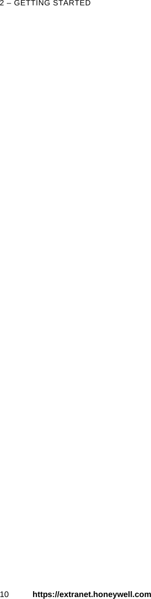 2 &ndash; GETTING STARTED10 https://extranet.honeywell.com