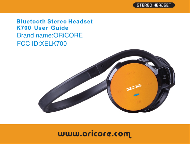 Brand name:ORiCOREFCC ID:XELK700