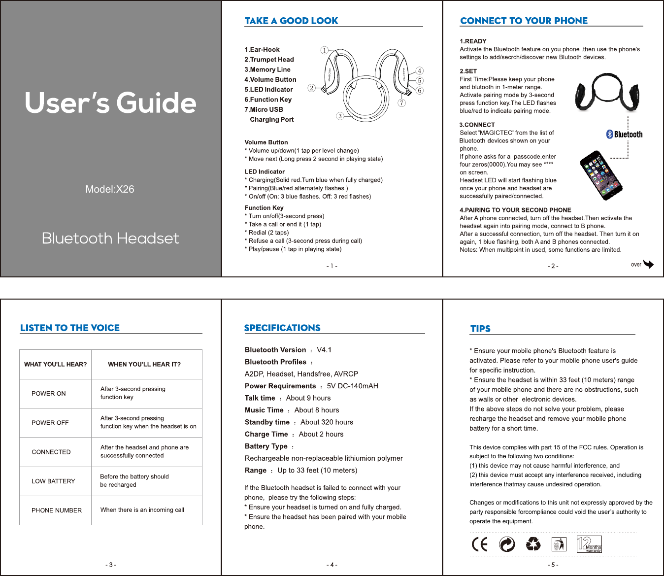 Model:X26This device complies with part 15 of the FCC rules. Operation is subject to the following two conditions:(1) this device may not cause harmful interference, and(2) this device must accept any interference received, including interference thatmay cause undesired operation.Changes or modifications to this unit not expressly approved by theparty responsible forcompliance could void the user&rsquo;s authority to operate the equipment.