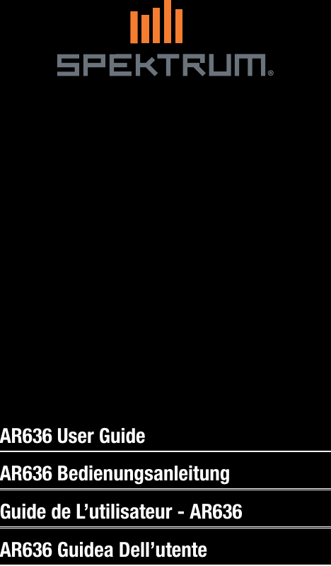 EN1AR636 User GuideAR636 BedienungsanleitungGuide de L’utilisateur - AR636 AR636 Guidea Dell’utente