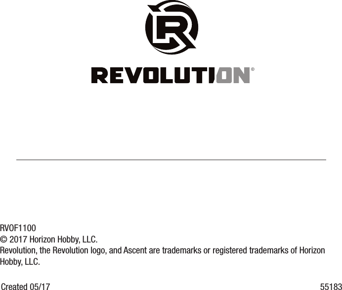 RVOF1100 © 2017 Horizon Hobby, LLC.Revolution, the Revolution logo, and Ascent are trademarks or registered trademarks of Horizon Hobby, LLC. Created 05/17  55183