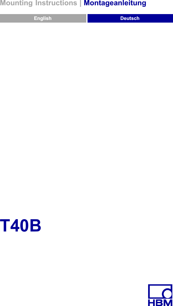 Mounting Instructions | MontageanleitungEnglish DeutschT40B