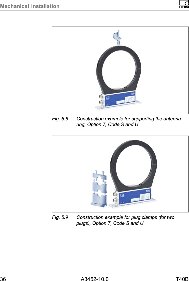 Mechanical installation36 A3452-10.0 T40BFig. 5.8 Construction example for supporting the antennaring, Option 7, Code S and UFig. 5.9 Construction example for plug clamps (for twoplugs), Option 7, Code S and U