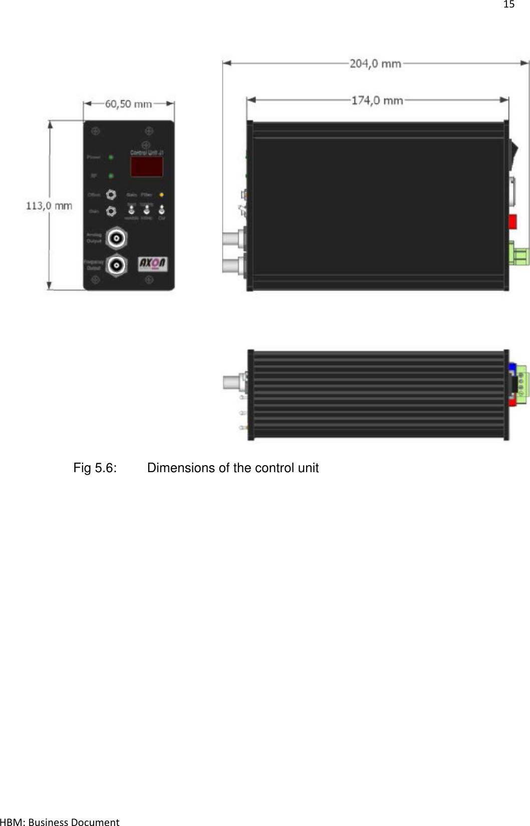 15  HBM: Business Document     Fig 5.6:   Dimensions of the control unit    