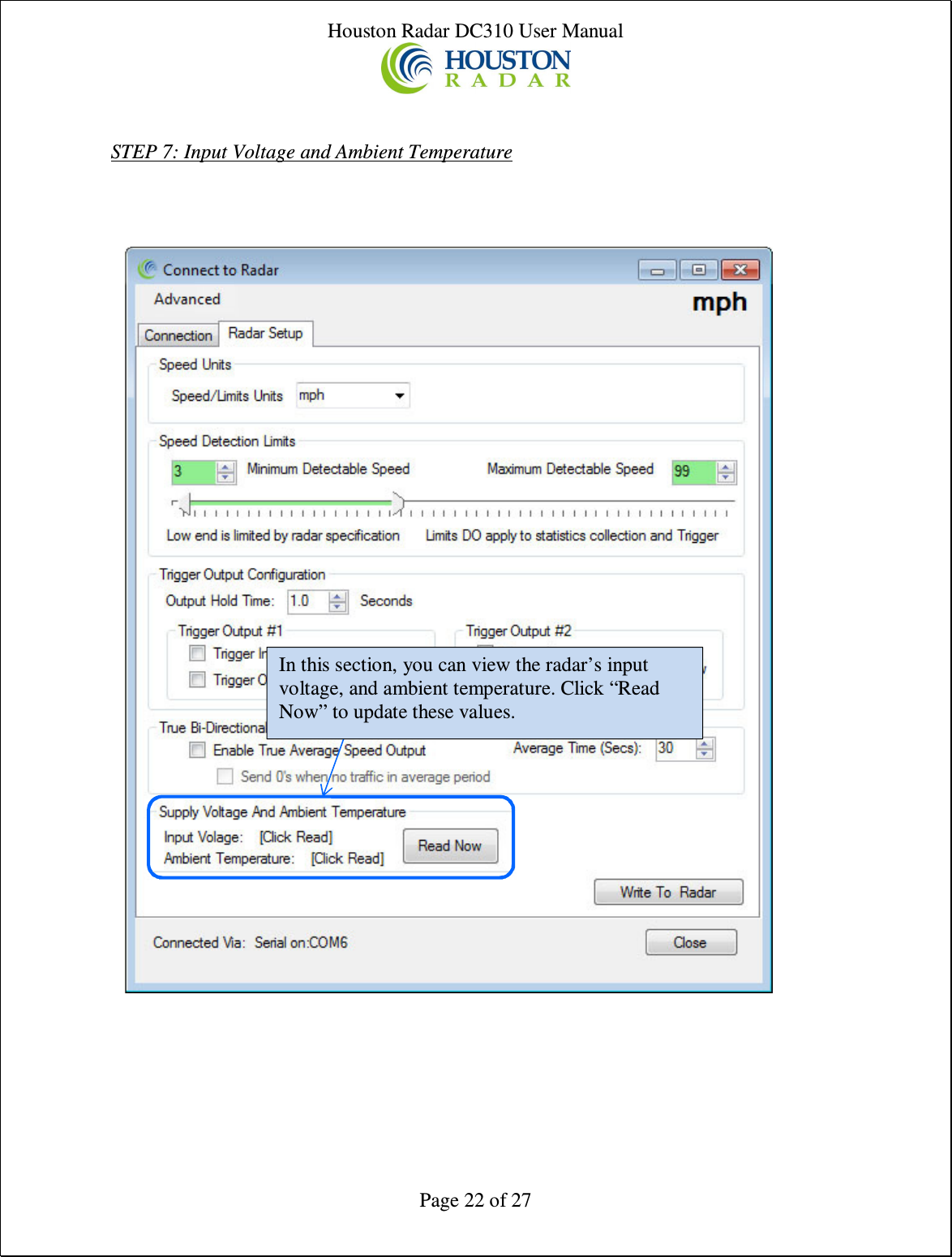 Houston Radar DC310 User Manual  Page 22 of 27   STEP 7: Input Voltage and Ambient Temperature                                           In this section, you can view the radar’s input voltage, and ambient temperature. Click “Read Now” to update these values. 