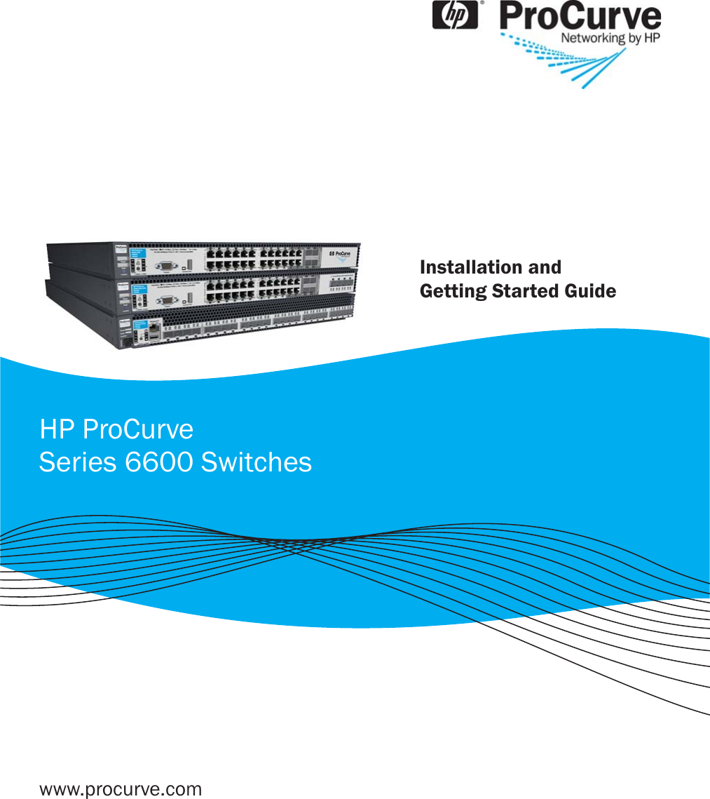 Hp Procurve Series 6600 Users Manual Installation And Getting Started Guide