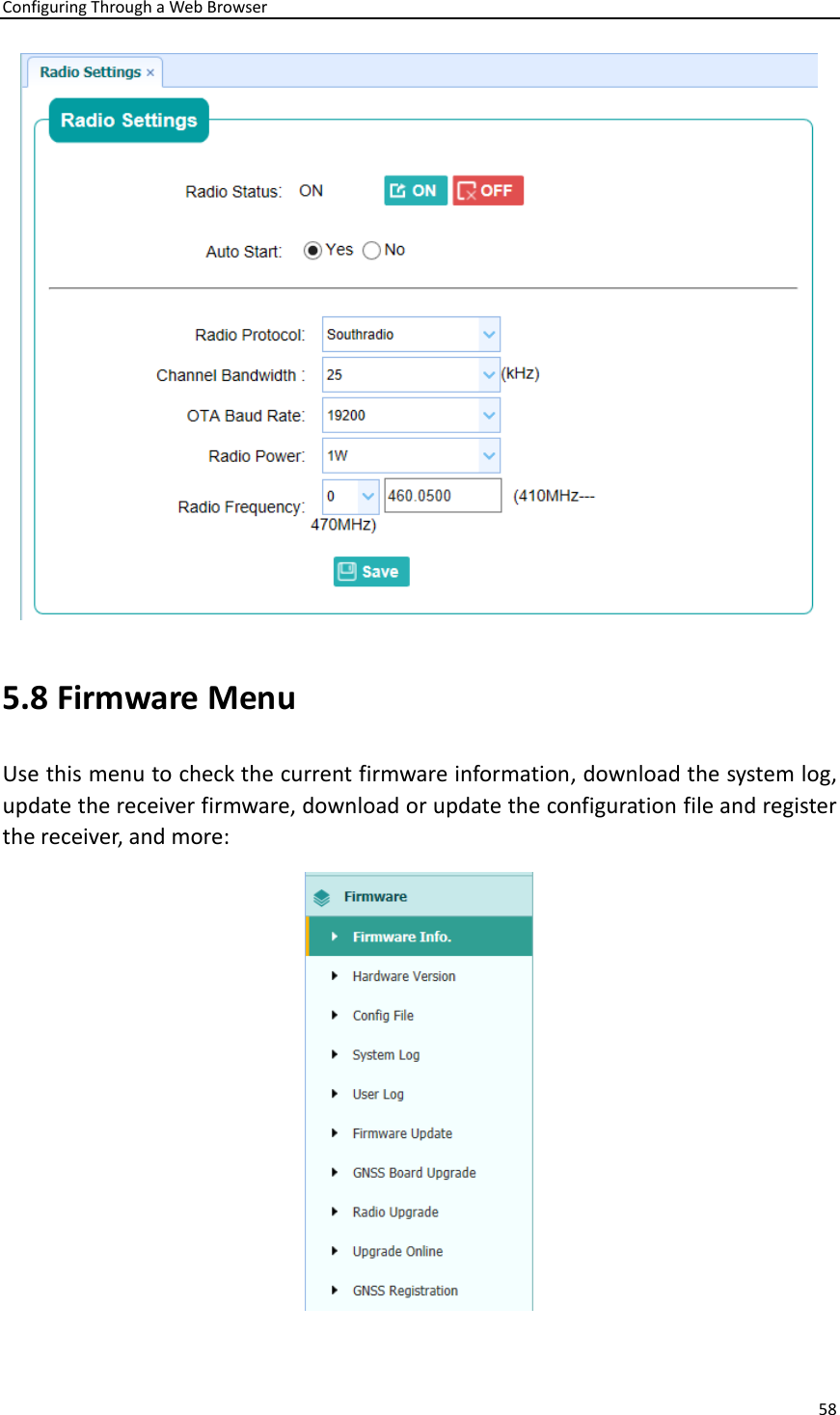 Configuring Through a Web Browser 58   5.8 Firmware Menu Use this menu to check the current firmware information, download the system log, update the receiver firmware, download or update the configuration file and register the receiver, and more:    