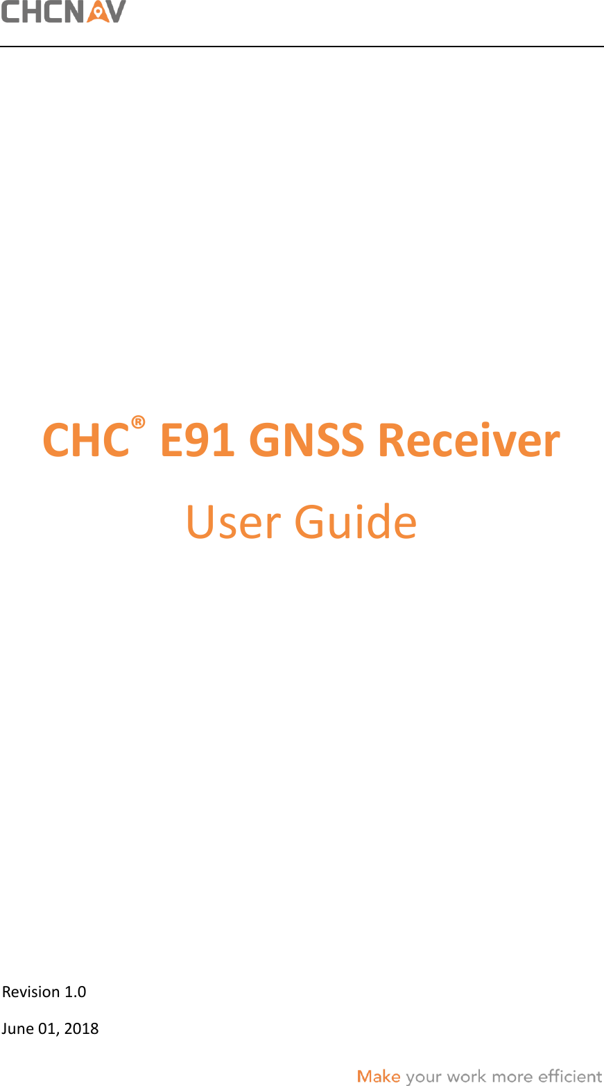 Page 1 of Huace Navigation Technology A01013 Geodetic GNSS Receiver E91 User Manual