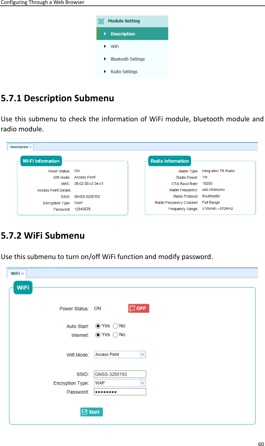 Configuring Through a Web Browser 60   5.7.1 Description Submenu Use this submenu to check the information of WiFi module, bluetooth module and radio module.    5.7.2 WiFi Submenu Use this submenu to turn on/off WiFi function and modify password.    