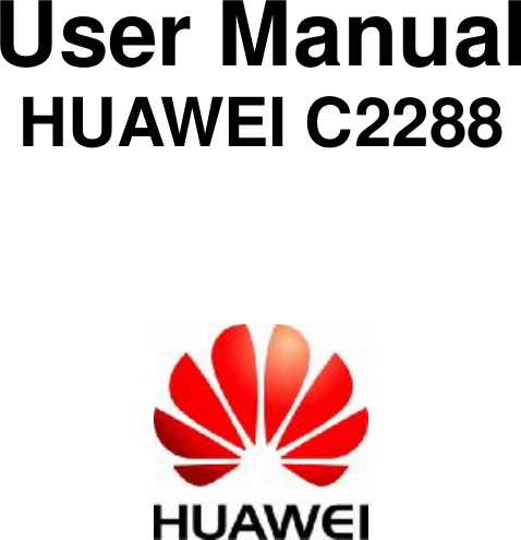             User Manual HUAWEI C2288      