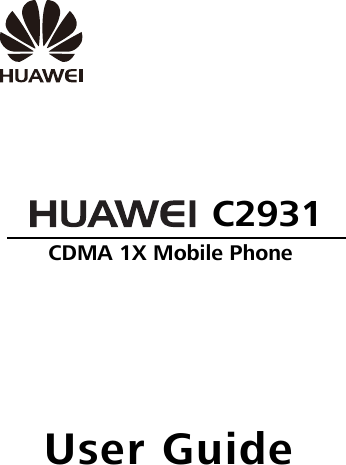         C2931   CDMA 1X Mobile Phone User Guide    