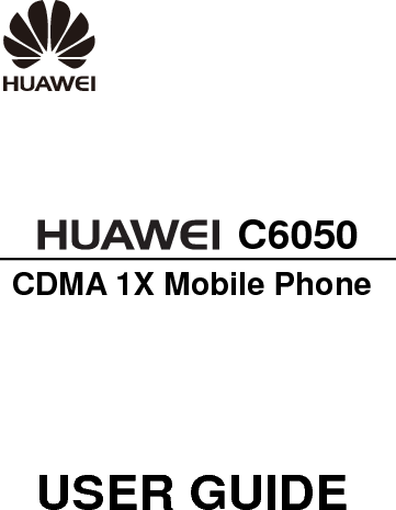   Please refer color and shape to product. Huawei reserves the right to make changes or improvements to any of the products without prior notice.Huawei Technologies Co., Ltd. Address: Huawei Industrial Base, Bantian, Longgang, Shenzhen 518129, People’s Republic of China Tel: +86-755-28780808   Global Hotline: +86-755-28560808   E-mail: mobile@huawei.com   Website: www.huawei.com 