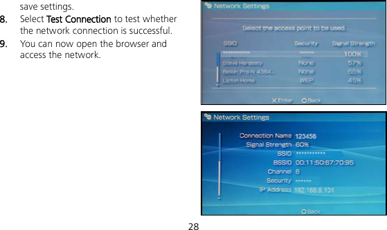  28 save settings. 8.  Select Test Connection to test whether the network connection is successful. 9.  You can now open the browser and access the network.        
