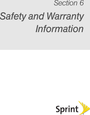 Section 6Safety and WarrantyInformation