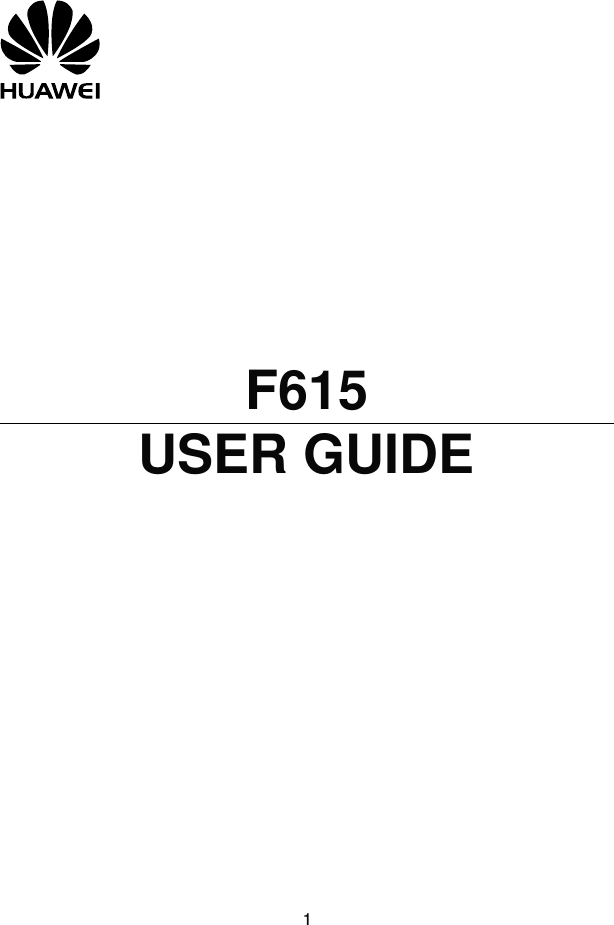 1             F615 USER GUIDE        