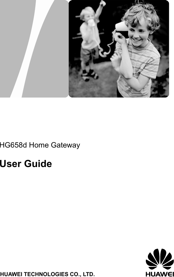                  HG658d Home Gateway  User Guide                      HUAWEI TECHNOLOGIES CO., LTD.   
