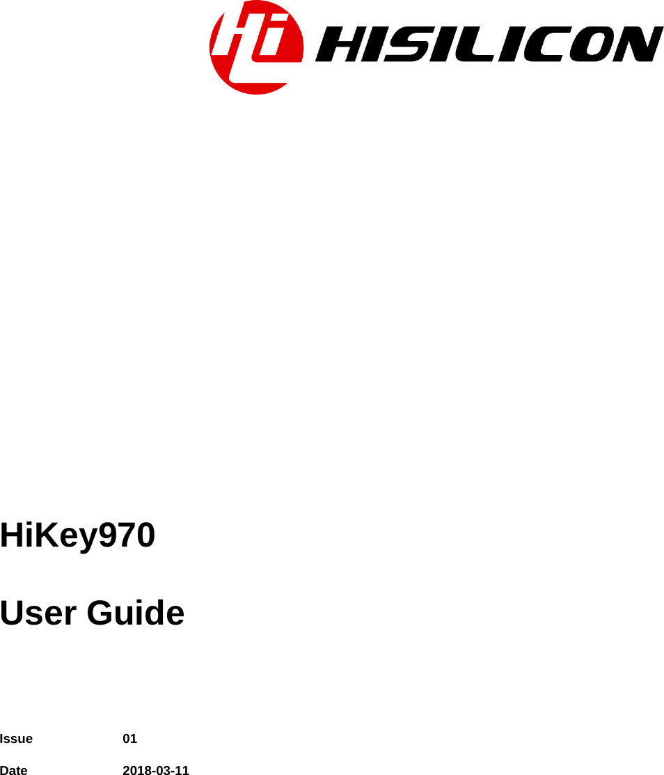             HiKey970  User Guide   Issue 01 Date 2018-03-11  