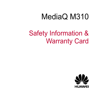  MediaQ M310  Safety Information &amp; Warranty Card 