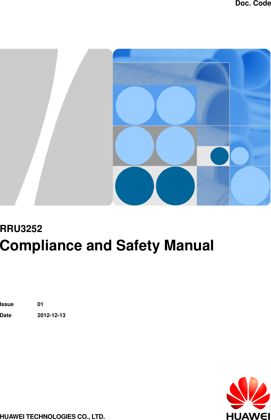    Doc. Code   RRU3252 Compliance and Safety Manual   Issue  01 Date  2012-12-13  HUAWEI TECHNOLOGIES CO., LTD.  