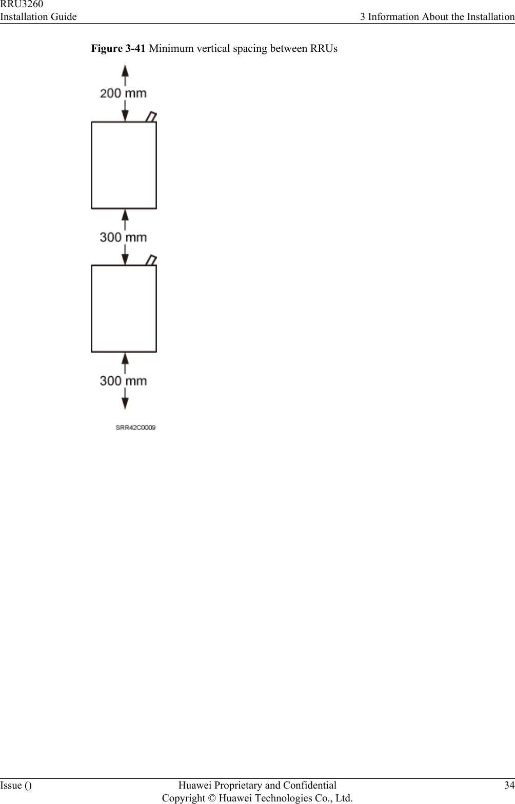 Figure 3-41 Minimum vertical spacing between RRUsRRU3260Installation Guide 3 Information About the InstallationIssue () Huawei Proprietary and ConfidentialCopyright © Huawei Technologies Co., Ltd.34