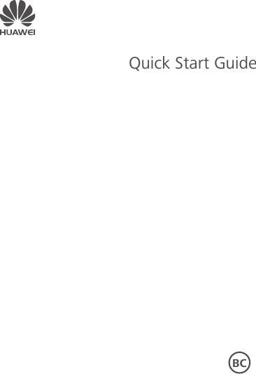 Quick Start GuideXX荣耀手机海外封面右下角不放内容。Safety InformtionBC