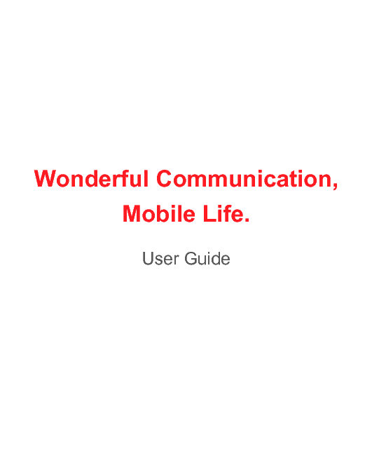 Wonderful Communication, Mobile Life.User Guide