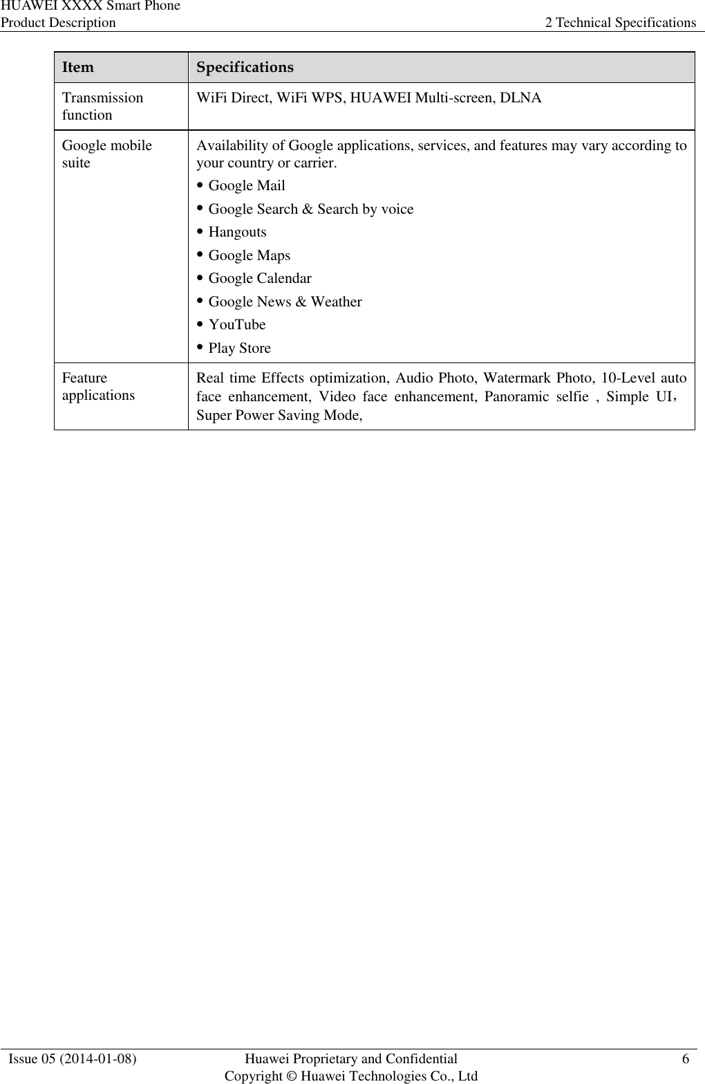 Page 10 of 11 - Huawei Release Notes D PRODUCT Mobile Phone S WCDMA Android P7 Sophia-L10 Smart Description (V100R001 04,EN,UL)