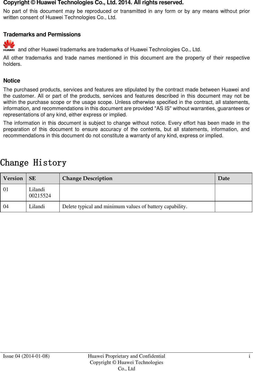 Page 2 of 11 - Huawei Release Notes D PRODUCT Mobile Phone S WCDMA Android P7 Sophia-L10 Smart Description (V100R001 04,EN,UL)