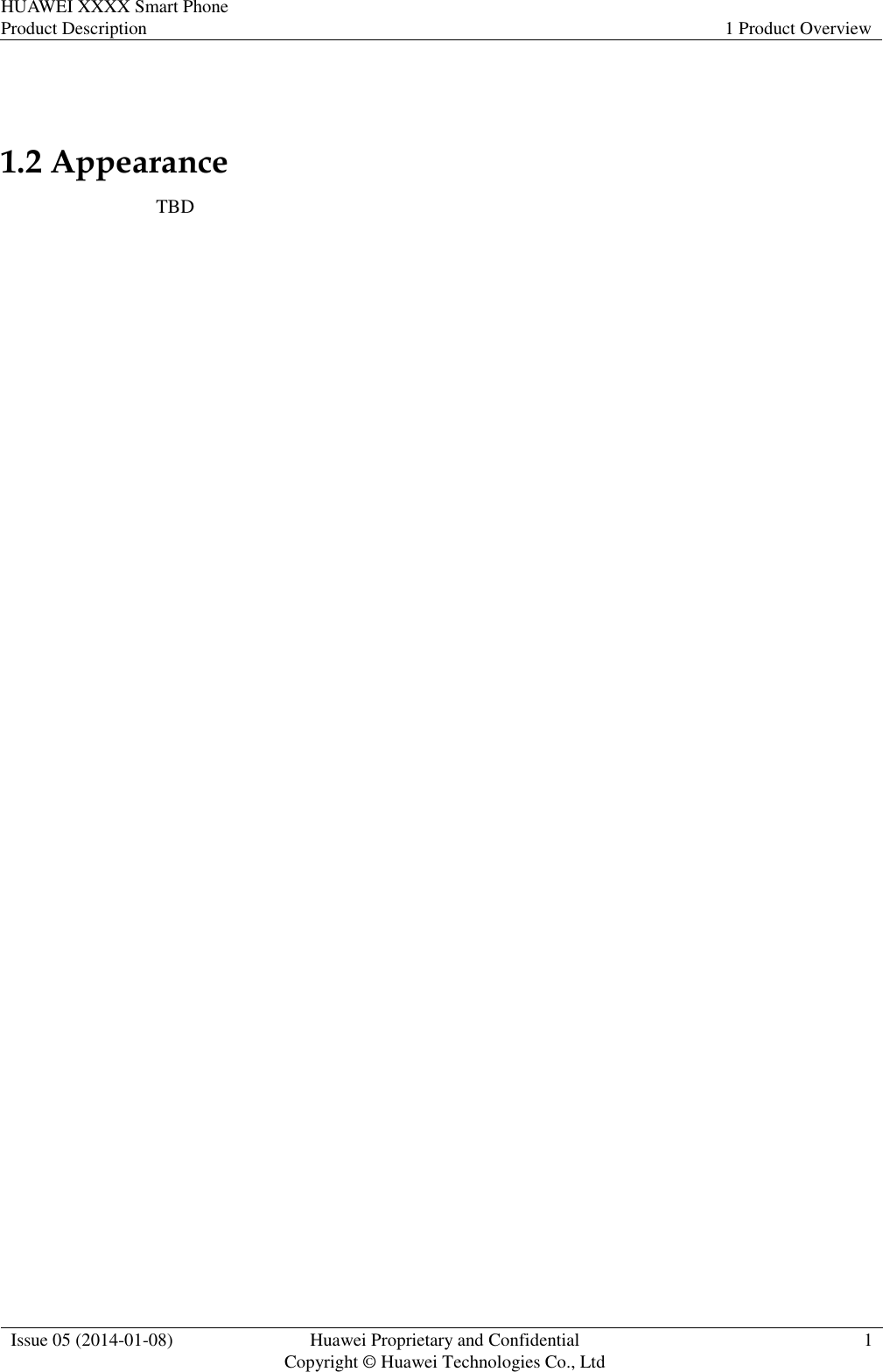 Page 5 of 11 - Huawei Release Notes D PRODUCT Mobile Phone S WCDMA Android P7 Sophia-L10 Smart Description (V100R001 04,EN,UL)