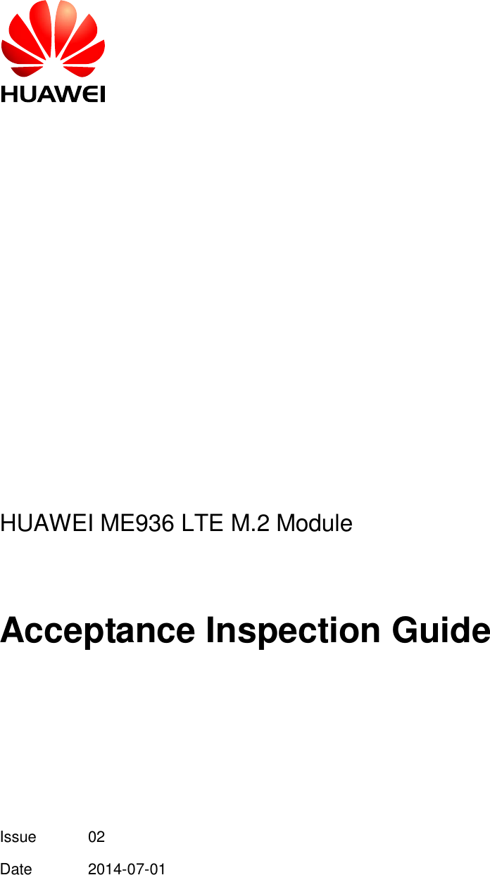 Page 1 of 12 - Huawei 目录 (Contents) ME936 LTE M.2 Module Acceptance Inspection Guide-(V100R001 02, English)