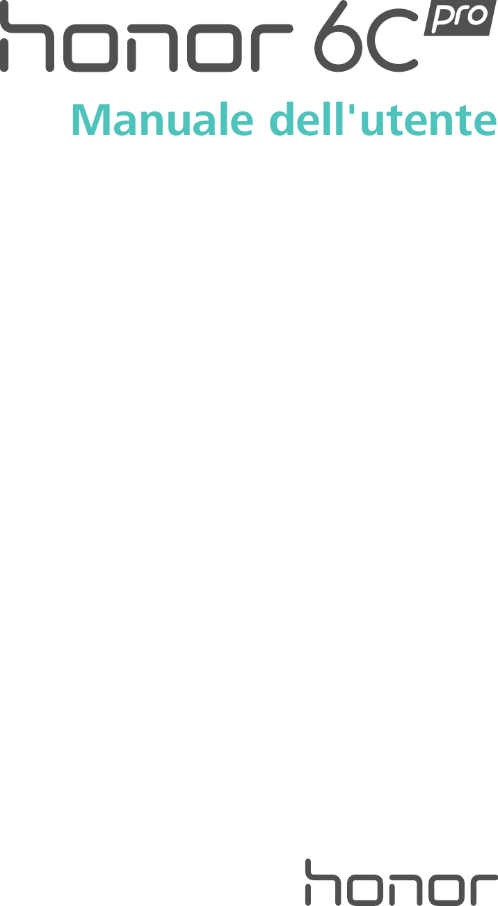 Huawei Honor 6C Pro Manuale Dell'utente (JMM L22, 02, IT)