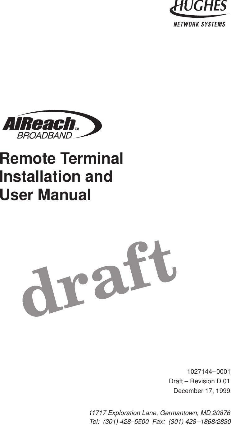 11717 Exploration Lane, Germantown, MD 20876Tel:  (301) 428–5500  Fax:  (301) 428–1868/2830 1027144–0001Draft – Revision D.01December 17, 1999Remote Terminal Installation and User Manual