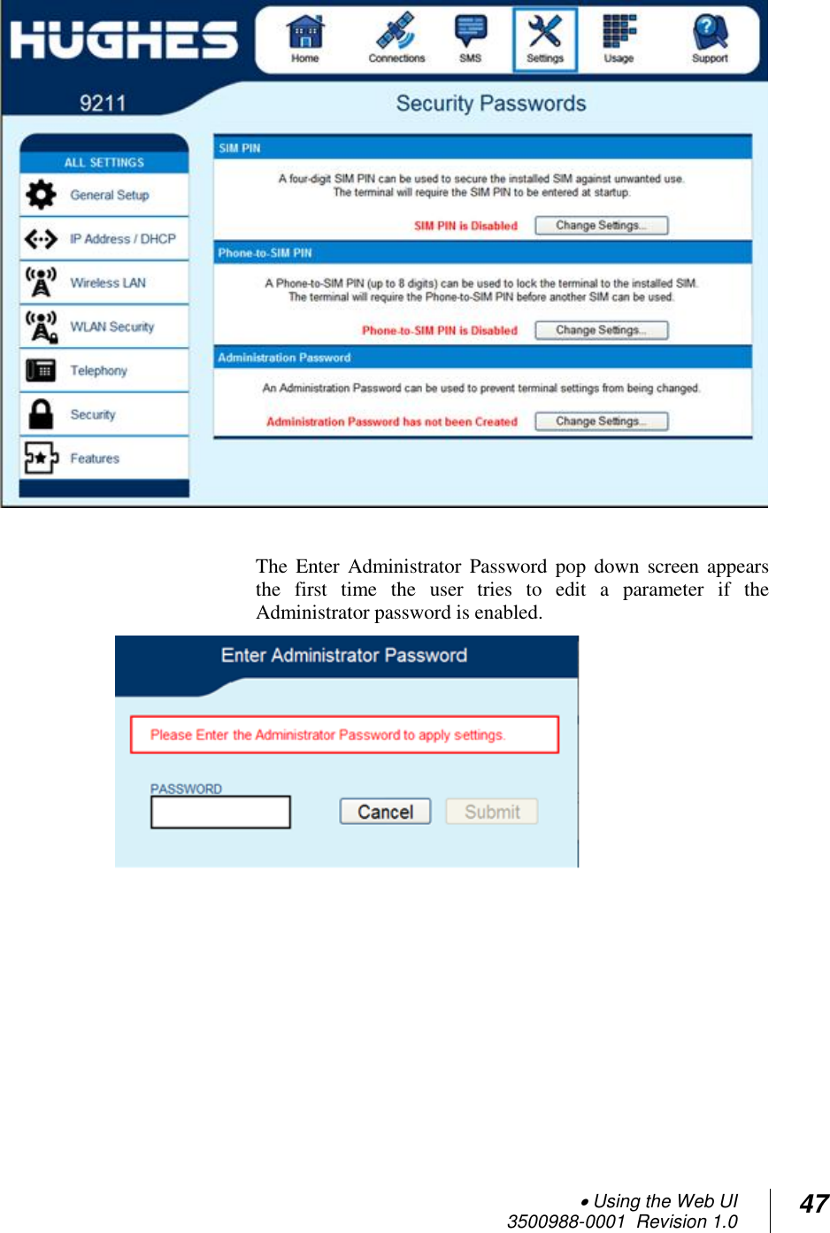  Using the Web UI  3500988-0001  Revision 1.0 47    The  Enter Administrator Password  pop down  screen appears the  first  time  the  user  tries  to  edit  a  parameter  if  the Administrator password is enabled.     