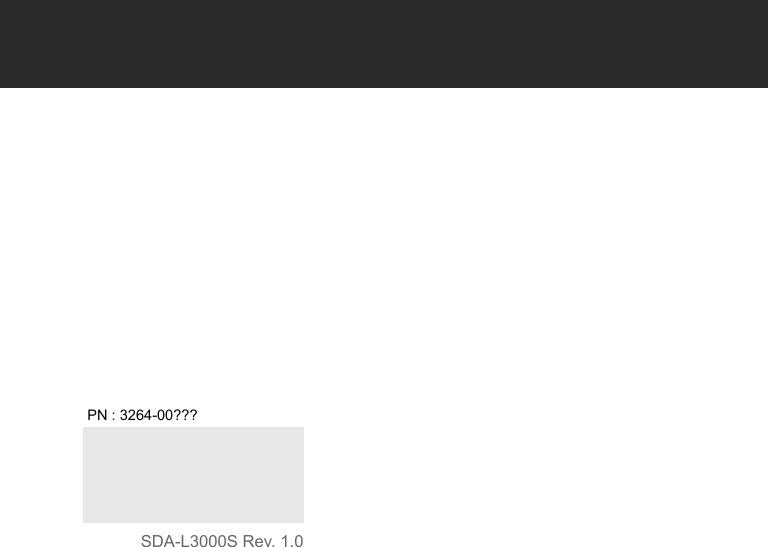 SDA-L3000S Rev. 1.0PN : 3264-00???