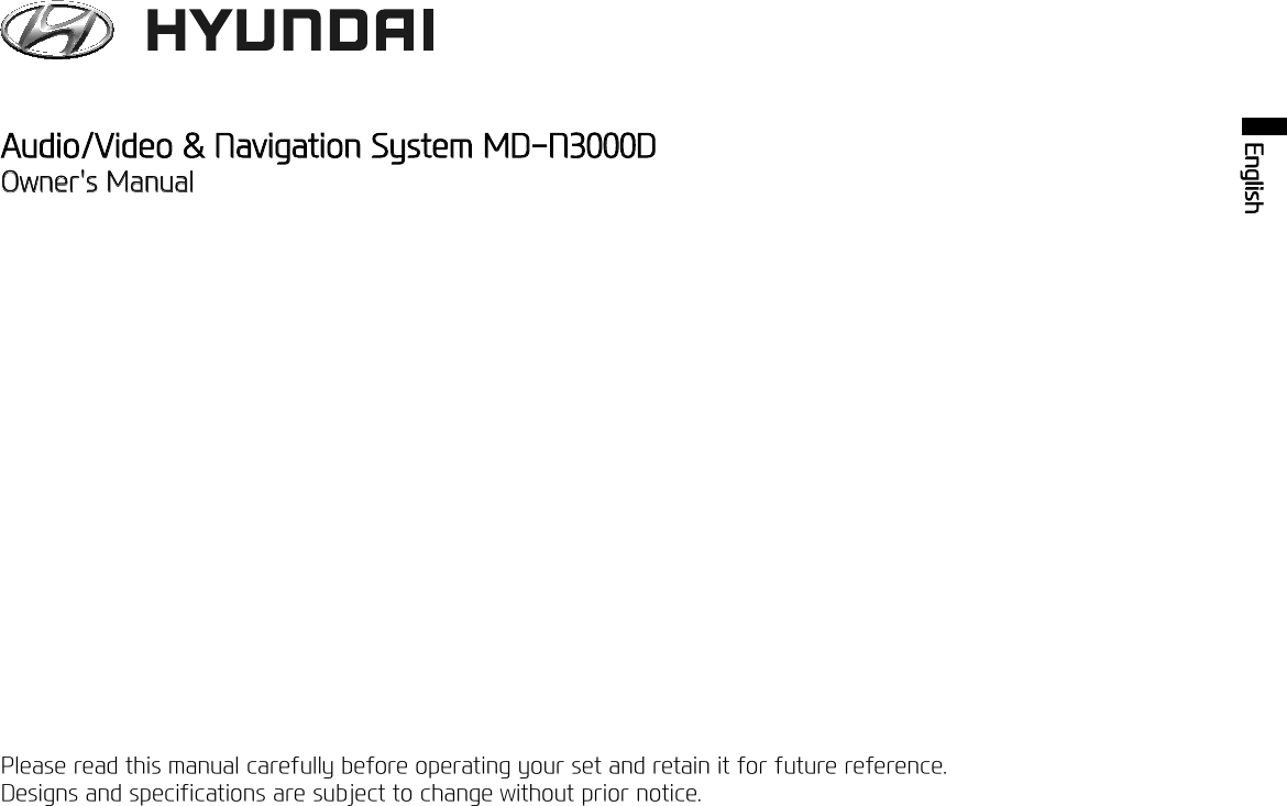 $XGLR9LGHR1DYLJDWLRQ6\VWHP0'1'2ZQHUV0DQXDO3OHDVHUHDGWKLVPDQXDOFDUHIXOO\EHIRUHRSHUDWLQJ\RXUVHWDQGUHWDLQLWIRUIXWXUHUHIHUHQFH'HVLJQVDQGVSHFLILFDWLRQVDUHVXEMHFWWRFKDQJHZLWKRXWSULRUQRWLFH(QJOLVK