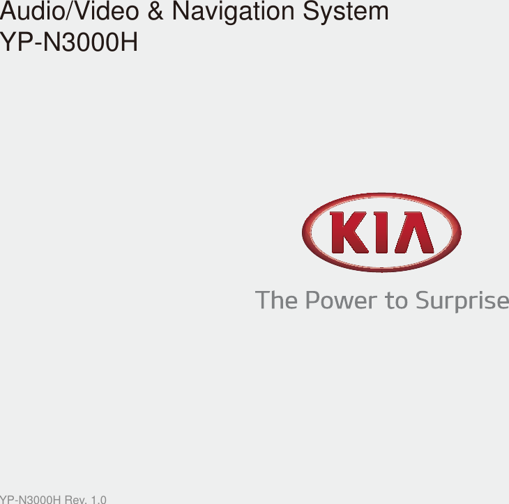 YP-N3000H Rev. 1.0Audio/Video &amp; Navigation SystemYP-N3000H