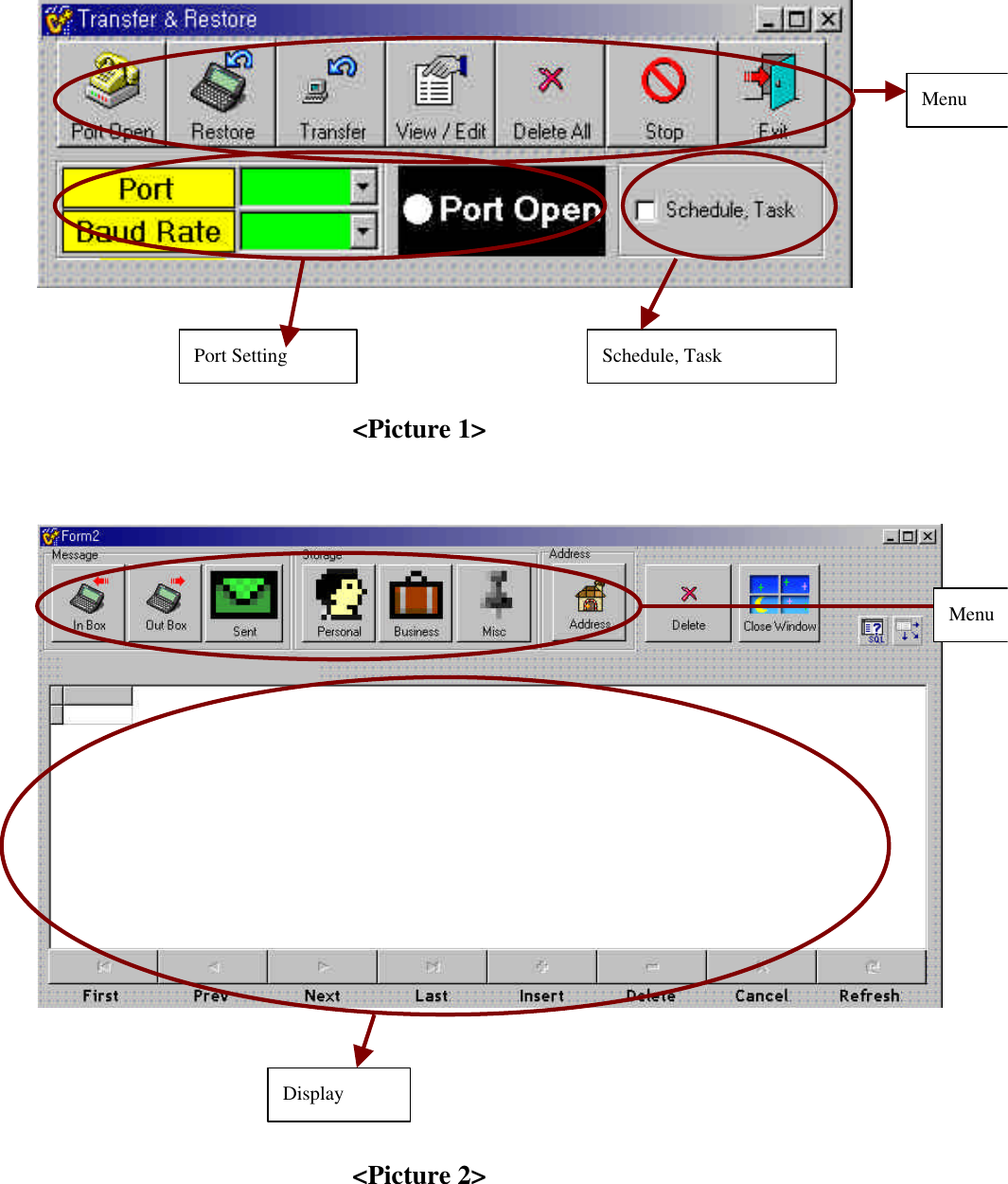         &lt;Picture 1&gt;            &lt;Picture 2&gt;  Port Setting Schedule, Task   Menu Display Menu 