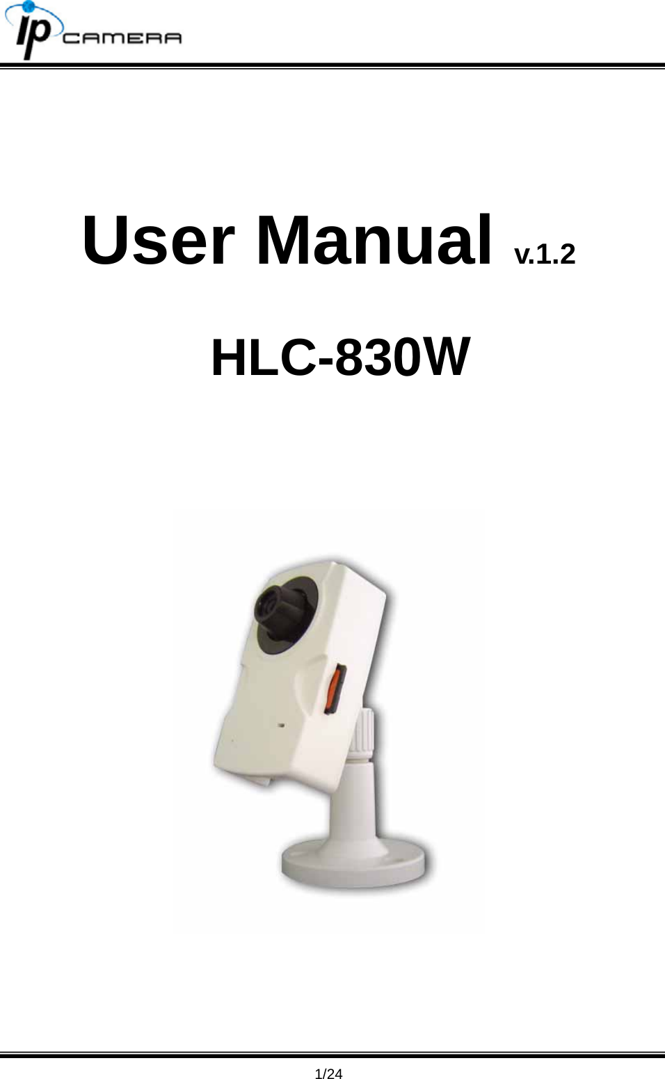                                       1/24  User Manual v.1.2  HLC-830W     