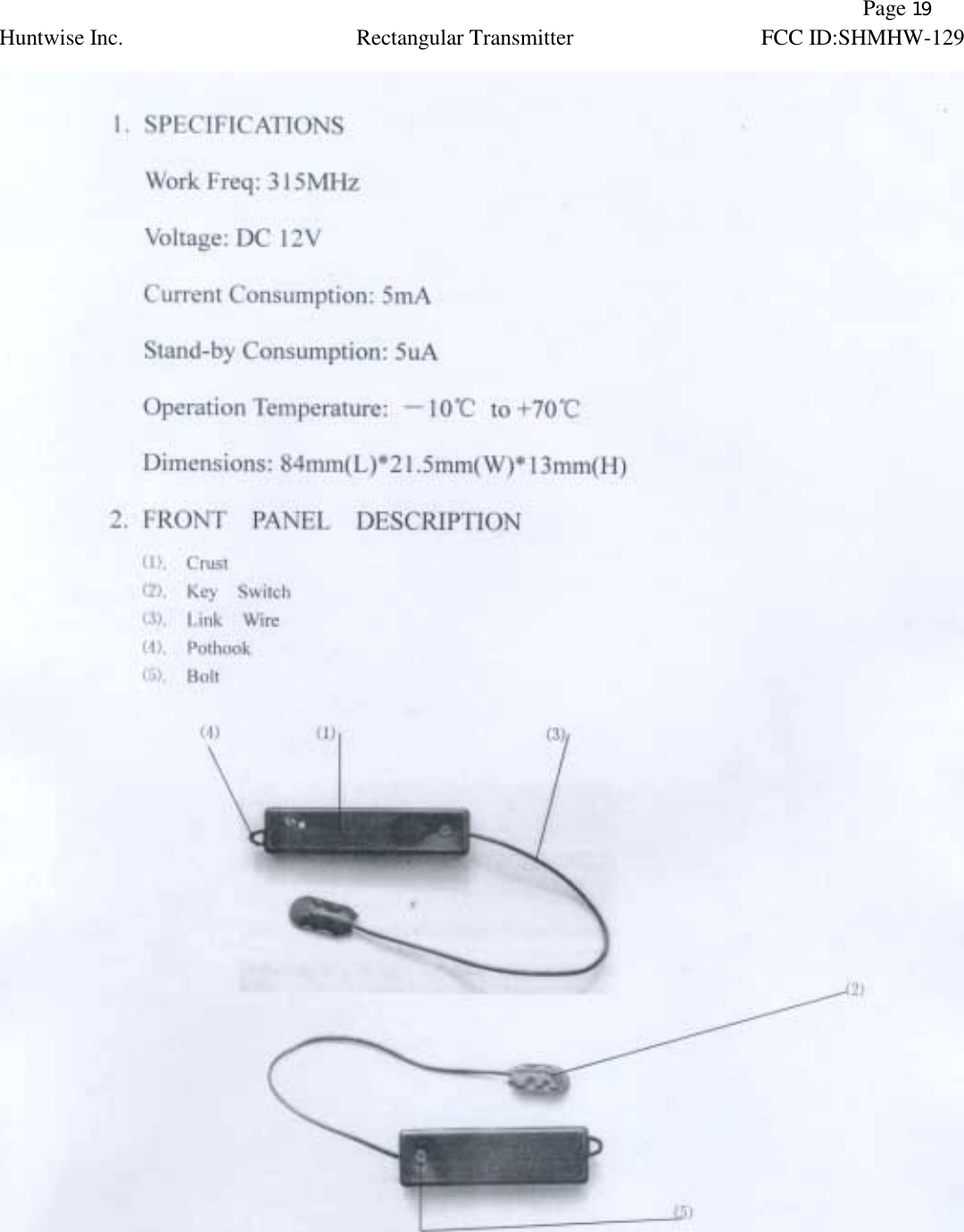               Page 19 Huntwise Inc. Rectangular Transmitter FCC ID:SHMHW-129   
